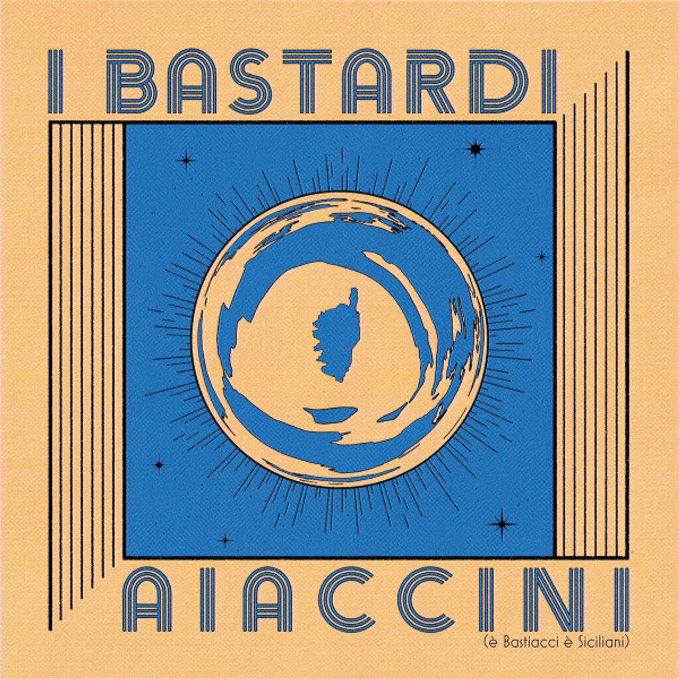 Various - I Bastardi Aiaccini (È Bastiacci, È Siciliani)